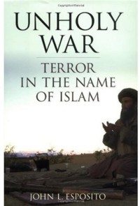 Image of Unholy war : terror in the name of Islam