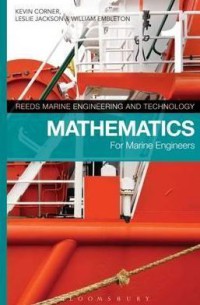 Reeds Marine Engineering and Technology : Mathematics for Marine Engineers