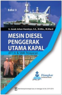 Mesin Diesel Penggerak Utama Kapal: Ahli Teknik Tingkat III