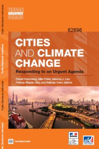 Cities And Climate Change : Responding To An Urgent Agenda