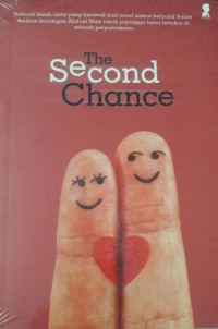 The Second Chance : Kesempatan Kedua