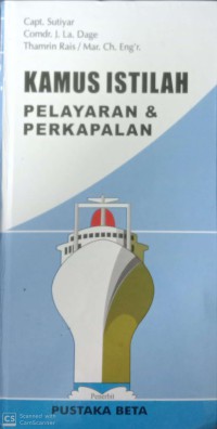 Kamus Istilah Pelayaran Dan Perkapalan Ed. 3