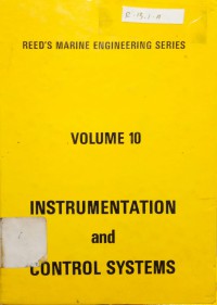 Reeds Marine Engineering Series : Instrumentation And Control Systems Vol. 10