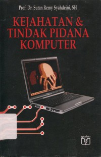 Kejahatan dan Tindak Pidana Komputer