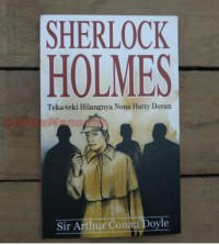Sherlock Holmes : Teka-teki Hilangnya Nona Hatty Doran
