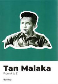 Tan Malaka : From A to Z