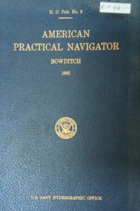 Image of American Practical Navigator An Epitome Of navigation