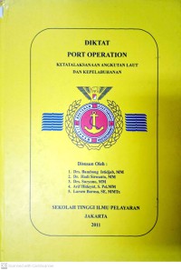 Image of Modul : Diktat Port Operation Ketatalaksanaan Angkutan Laut Dan Kepelabuhanan