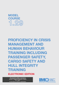 Image of Proficiency in Crisis Management and Human Behaviour Training Including Passenger Safety, Cargo Safety and Hull Integrity Training