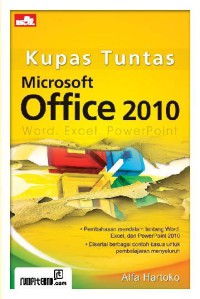 Image of Kupas Tuntas Microsoft Office 2010 Word, Excel, Powerpoint