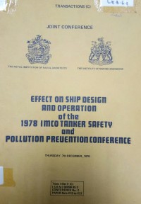 Image of Effect On Ship Design And Operation Of The 1978 IMCO Tanker Safety And Pollution Prevention Conference