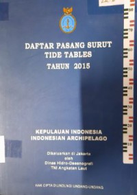 Image of Daftar Pasang Surut Tide Tables Tahun 2015 : Kepulauan Indonesia, Indonesia Archipelago
