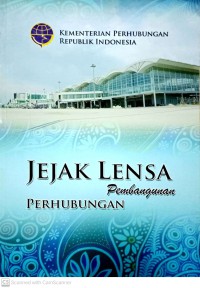 Image of Jejak Lensa Pembangunan Perhubungan