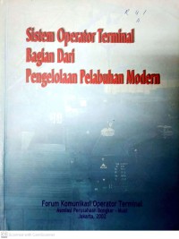 Image of Sistem Operasi Terminal Bagian Dari Pengelolaan Pelabuhan Modern