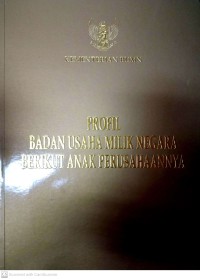 Image of Profil Badan Usaha Milik Negara Berikut Anak Perusahaannya