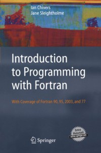 Image of Introduction to Programming with Fortran : with coverage of Fortran 90, 95, 2003 and 77