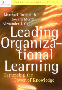 Image of Leading Organizational Learning : Harnessing The Power Of Knowledge
