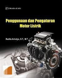 Image of Penggunaan dan Pengaturan Motor Listrik