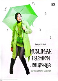 Image of Muslimah Fashion Journeys : Travel In Style For Muslimah