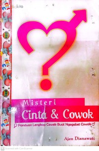 Image of Misteri Cinta & Cowok : Panduan Lengkap Cewek Buat Ngebebet Cowok