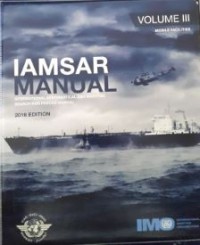 Image of IAMSAR Manual : Volume III Mobile Facilities 2016 Edition