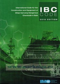 Image of IBC Code International Code for the Construction and Equipment of Ships Carrying Dangerous Chemicals in Bulk 2016 Edition