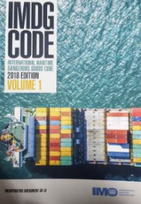 IMDG Code : International Maritime Dangerous Goods Code 2018 Ed vol. 1 Incorporating Amendment 39-18