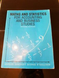 Image of Maths And Statistics For Accounting And Business Studies 2nd Ed