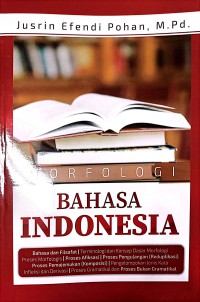 Image of Morfologi Bahasa Indonesia