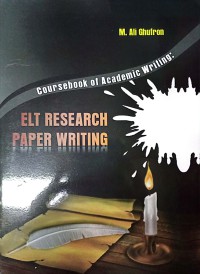 Image of Academic Writing : ELT Research Paper Writing