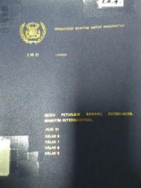 Image of Buku Petunjuk Barang Berbahaya Maritim Internasional Jilid III