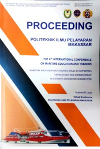 Image of Proceeding : The 4th International Conference On Maritime Education And Training (Maritime Education And Training Roles In Supporting Sunda Strait And Lombok Strait As A Traffic Separation Scheme (TSS)