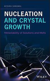 Image of Nucleation and crystal growth : metastability of solutions and melts