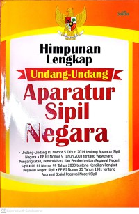Image of Himpunan Lengkap Undang - Undang Aparatur Sipil Negara