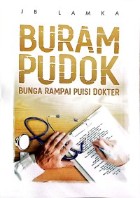 Image of Buram Pudok : Bunga Rampai Puisi Dokter