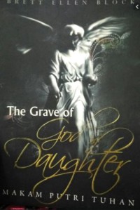 The Grave of God's Daughter