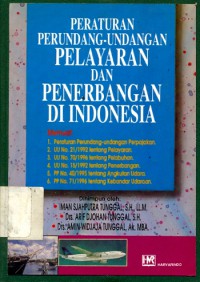 Peraturan Perundang - Undangan Pelayaran Dan Penerbangan Di Indonesia