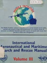 Image of IAMSAR Manual : Volume III Mobile Facilities 1998 Edition