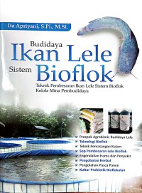 Image of Budidaya Ikan Lele Sistem Bioflok : Teknik Pembesaran Ikan Lele Sistem Bioflok Kelola Mina Pembudidaya