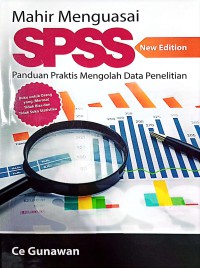 Image of Mahir Menguasai SPSS : Panduan Praktis Mengolah Data Penelitian