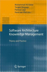 Image of Software Architecture Knowledge Management : Theory and Practice