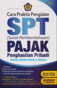 Image of Cara Praktis Pengisian SPT (Surat Pemberitahuan) Pajak Penghasilan Pribadi Untuk Orang Awam dan Pemula