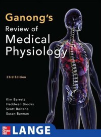 Image of Ganong's Review Of Medical Physiology, Twenty Third Edition
