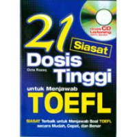 Image of 21 Siasat Dosis Tinggi Untuk Menjawab TOEFL
