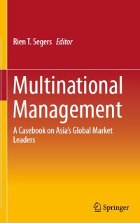 Image of Multinational Management : A Casebook on Asiaâ€™s Global Market Leaders