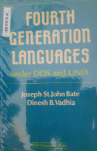 Fourth Generation Languages under DOS and UNIX