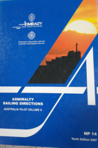 Image of Admiralty Sailing Directions : Australia Pilot Vol. II NP14 Tenth Edition 2007