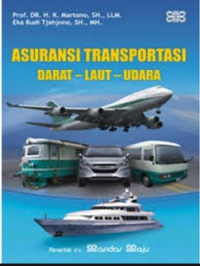 Asuransi Transportasi : Darat - Laut - Udara