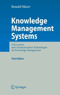 Image of Knowledge Management Systems : Information and Communication Technologies for Knowledge Management
