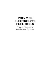 Image of Polymer Electrolyte Fuel Cells : Physical Principles of Materials and Operation